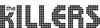 KILLERS (BLACK LOGO)  Sticker