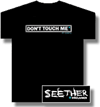 SEETHER (DON'T TOUCH)