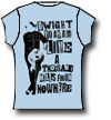 DWIGHT YOAKAM (THOUSAND MILES) Babydoll