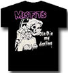 MISFITS (MISFITS DIE DIE)